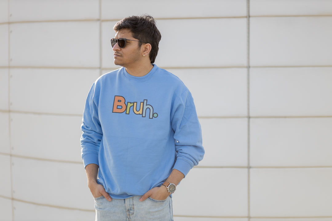 Bruh Sweatshirt